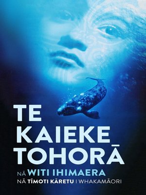 cover image of Te Kaieke Tohora